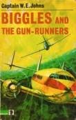 Biggles and the Gun Runners book cover
