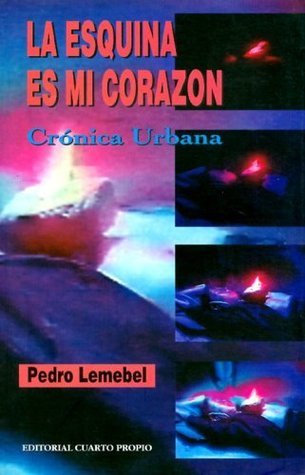 La esquina es mi corazón book cover