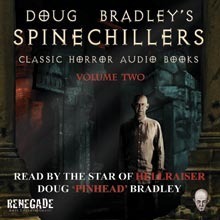 Doug Bradley's Spinechillers, Vol. 2