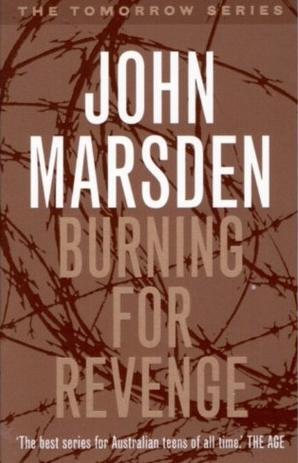 Burning For Revenge (Tomorrow, #5)