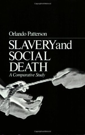 Slavery and Social Death: A Comparative Study