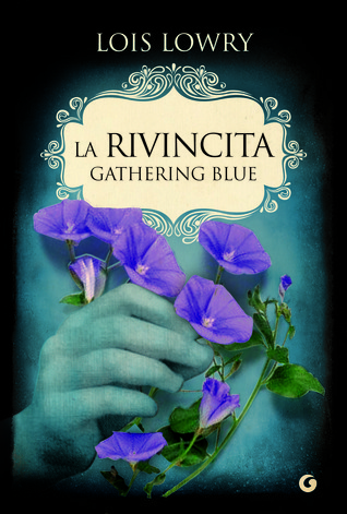 La rivincita (The Giver Quartet, #2)