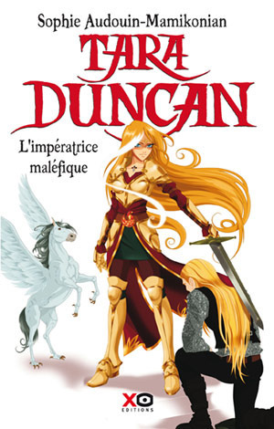 L'impératrice maléfique (Tara Duncan, #8)
