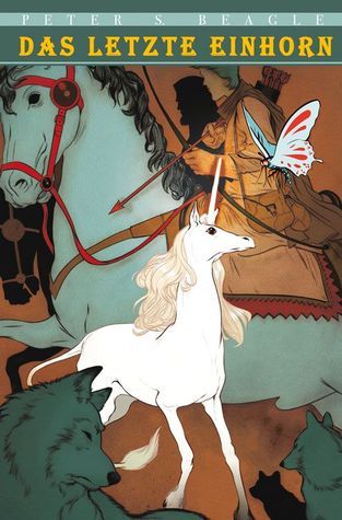 Das Letzte Einhorn By Peter S Beagle Goodreads das-letzte-einhorn-by-peter-s-beagle-goodreads