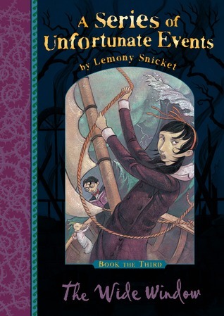 The Wide Window (A Series of Unfortunate Events, #3)