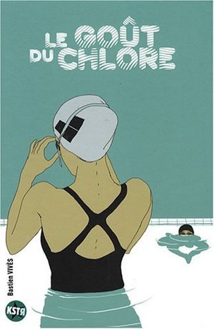 Le goût du chlore book cover