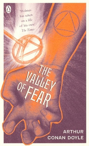 The Valley of Fear (Sherlock Holmes, #7)