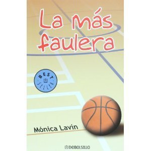 La mas faulera / Foul (Bestseller)