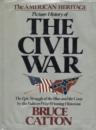 The American Heritage Picture History of the Civil War