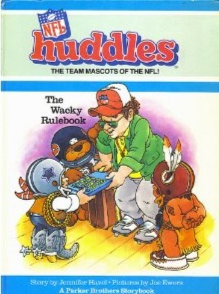 Nfl Rull Book The Wacky Rulebook (NFL Huddles Series) by Jennifer Havel | Goodreads