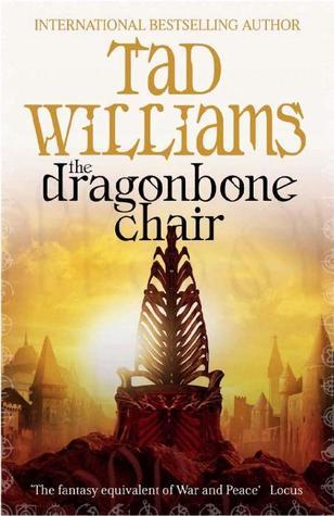 The Dragonbone Chair (Memory, Sorrow, and Thorn, #1)