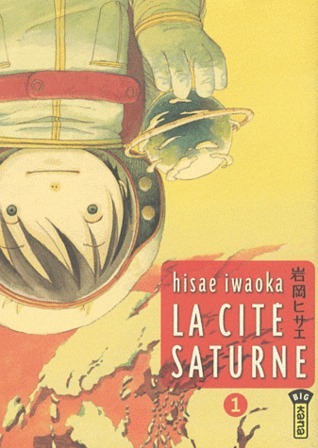 La Cité Saturne - Tome 1
