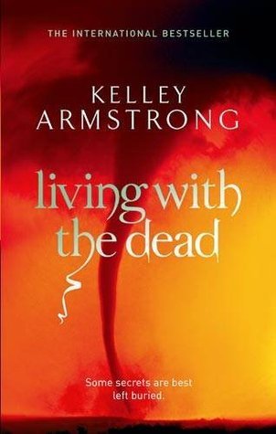 Living with the Dead (Women of the Otherworld, #9)