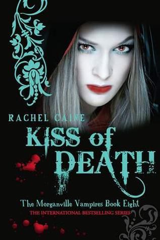 Kiss of Death (The Morganville Vampires, #8)