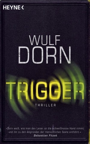 Cover des Buch Trigger von Wulf Dorn