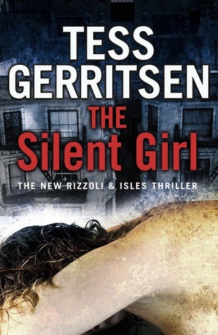 The Silent Girl (Rizzoli & Isles, #9)