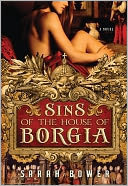 Sins of the House of Borgia