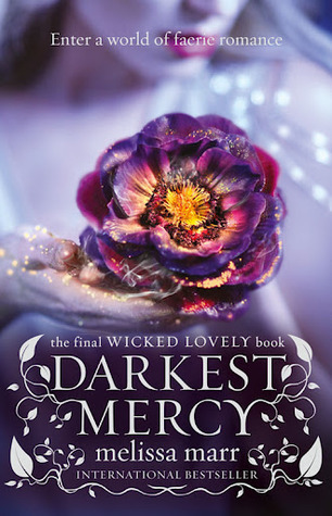 Darkest Mercy (Wicked Lovely, #5)