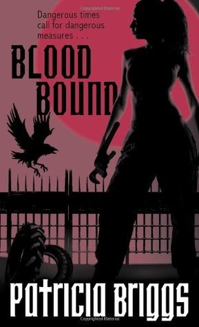 Blood Bound (Mercy Thompson, #2)