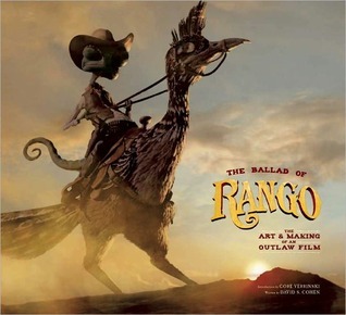 洋書 The Ballad of Rango: The Art & Making The Ballad of Rango: The Art and Making of an Outlaw Film