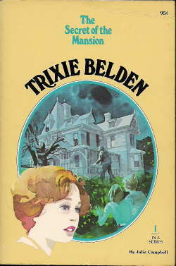 The Secret of the Mansion (Trixie Belden, #1)