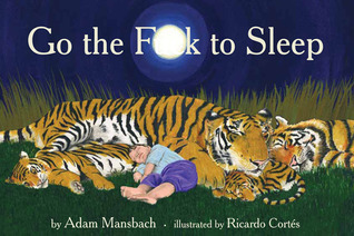 Go the Fuck to Sleep