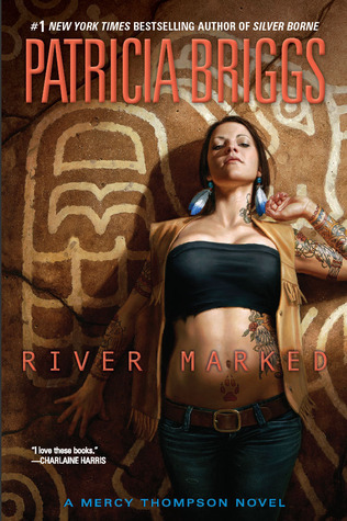 River Marked (Mercy Thompson, #6)