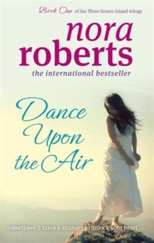 Dance Upon The Air (Three Sisters Island, #1)