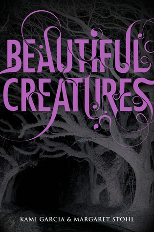 Beautiful Creatures (Beautiful Creatures, #1)