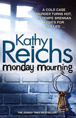 Monday Mourning (Temperance Brennan, #7)