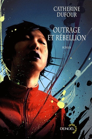 Outrage et Rébellion