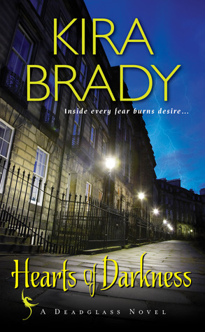 Hearts of Darkness (Deadglass, #1) by Kira Brady | Goodreads