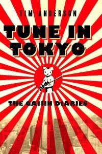 Tune in Tokyo: The Gaijin Diaries