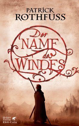 Der Name des Windes (Die Königsmörder-Chronik, #1)
