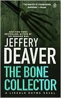 The Bone Collector (Lincoln Rhyme, #1)