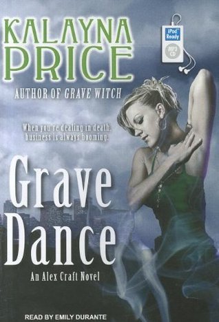 Grave Dance (Alex Craft, #2)