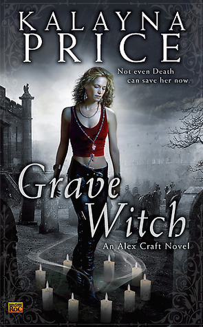 Grave Witch (Alex Craft, #1)