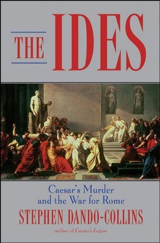 Caesar's Murder and the War for Rome