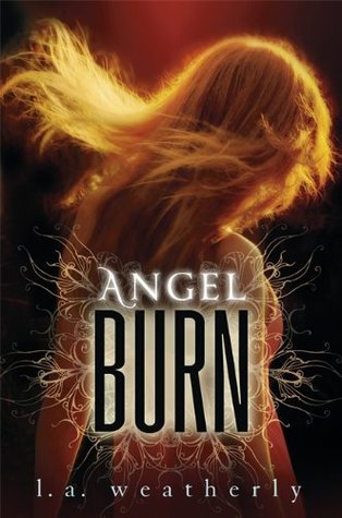 Angel Burn (Angel Trilogy, #1)