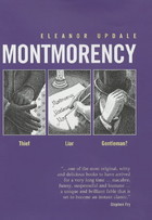 Montmorency: Thief, Liar, Gentleman? (Montmorency, #1)