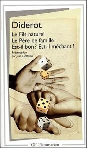 Le Fils naturel - Le Père de famille - Est-il bon ? Est-il méchant ?