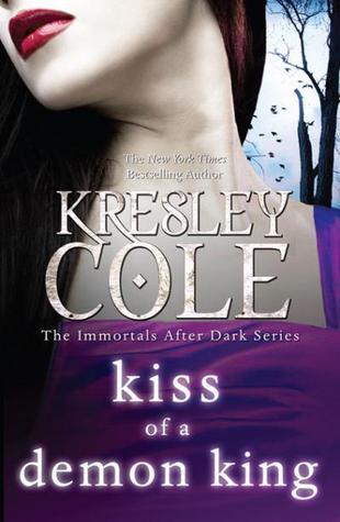 Kiss of a Demon King (Immortals After Dark, #7)