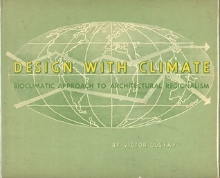 Design With Climate: Bioclimatic Approach to Architectural Regionalism