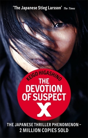 The Devotion of Suspect X (Detective Galileo, #1)