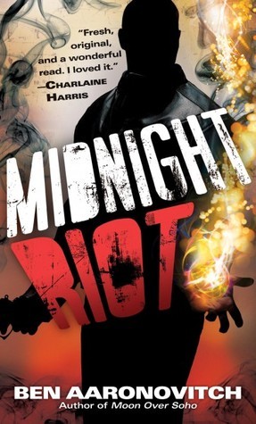 Midnight Riot (Rivers of London #1)