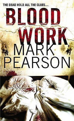 Mark Pearson Blood Work (DI Jack Delaney #2