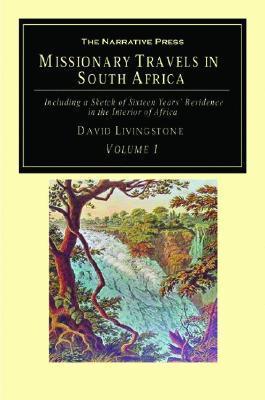 Missionary Travels And Researches In South Africa Vol. 1 book cover