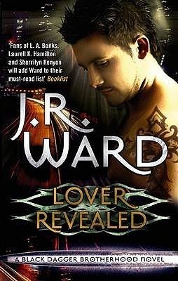 Lover Revealed (Black Dagger Brotherhood, #4)