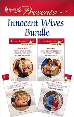Innocent Wives Bundle: Powerful Greek, Unworldly Wife / Ruthlessly Bedded, Forcibly Wedded / Blackmailed Bride, Inexperienced Wife / The British Billionaire's Innocent Bride