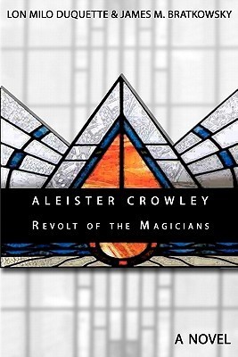 Aleister Crowley - Revolt of the Magicians book cover